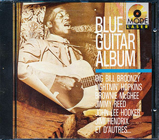 Big Bill Broonzy, Lightnin' Hopkins, John Lee Hooker, Louisiana Red, Jimi Hendrix, Etc. - Blue Guitar Album