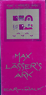 Max Lasser's Ark - Earthwalk