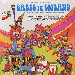 Hanky Panky Players, The Cricketone Chorus Orchestra - The Story And Songs From Babes In Toyland (1977 FIRST PRESS)