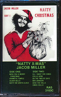 Jacob Miller, Ray I - Natty Christmas