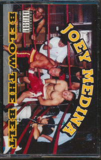 Joey Medina - Below The Belt
