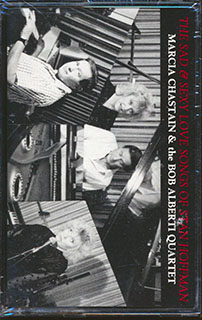 Marcia Chastain & Bob Alberti Quartet - The Sad & Sexy Love Songs Of Stan Hoffman