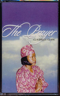 Claudelle Clark - The Prayer