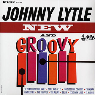 Johnny Lytle - New And Groovy