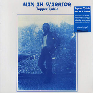 Tappa Zukie - Man Ah Warrior