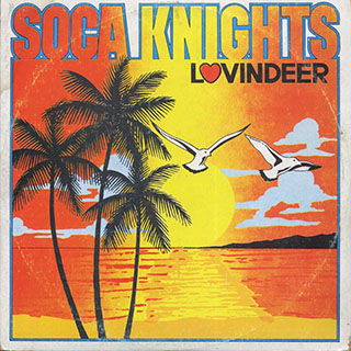 Lovindeer - Soca Knights