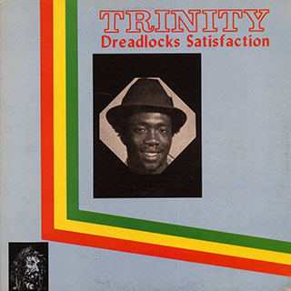 Trinity - Dreadlocks Satisfaction