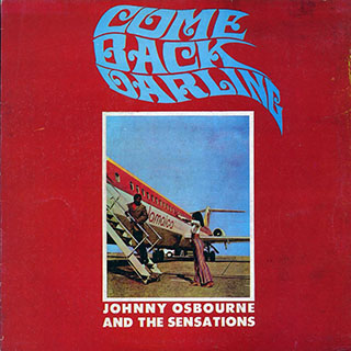 Johnny Osbourne & The Sensations - Come Back Darling