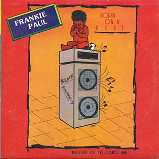 Frankie Paul - Born On A Beat