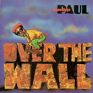 Frankie Paul - Over The Wall