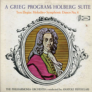 Grieg, The Philharmonia Orchestra Conducted By Anatole Fistoulari - A Grieg Program: Holberg Suite, Two Elegiac Melodies, Symphonic Dance No. 4