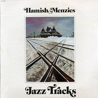 Hamish Menzies - Jazz Tracks (1980 FIRST PRESS)