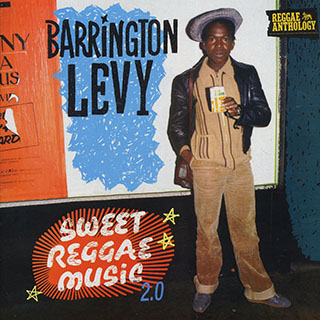 Barrington Levy - Reggae Anthology: Sweet Reggae Music 2.0