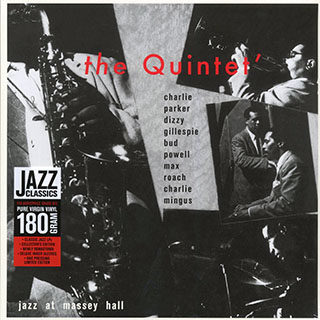 Charlie Parker, Dizzy Gillespie, Bud Powell, Charles Mingus, Max Roach - Jazz At Massey Hall