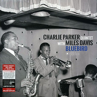 Charlie Parker Quintet, Miles Davis - Bluebird