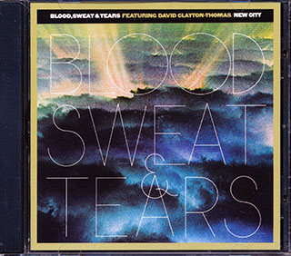 Blood, Sweat & Tears,  David Clayton-Thomas - New City