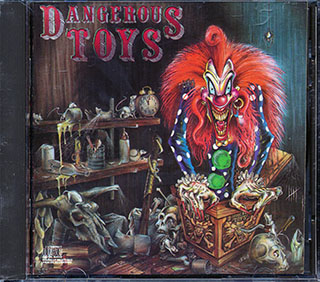 Dangerous Toys - Dangerous Toys