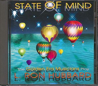 The Golden Era Musicians Play L. Ron Hubbard - State Of Mind