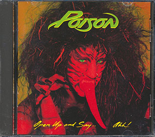 Poison - Open Up And Say Ahh!