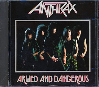 Anthrax - Armed And Dangerous