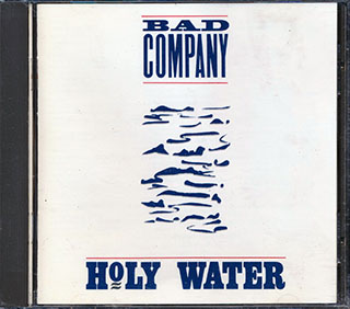 Bad Company - Holy Water