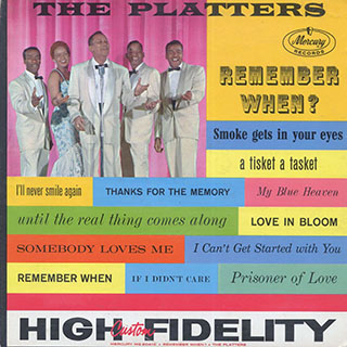 The Platters - Remember When?