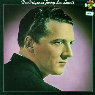 Jerry Lee Lewis - The Original Jerry Lee Lewis