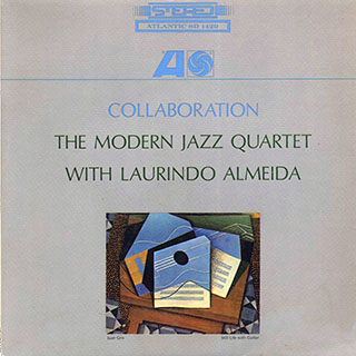 The Modern Jazz Quartet With Laurindo Almeida - Collaboration
