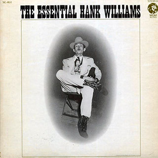 Hank Williams - The Essential Hank Williams