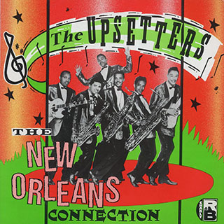 The Upsetters - The New Orleans Connection