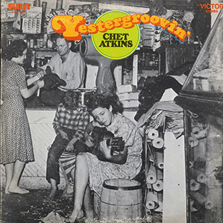 Chet Atkins - Yestergroovin'
