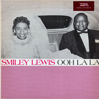 Smiley Lewis - Ooh La La