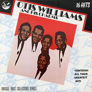 Otis Williams And His Charms - 16 Hits - Contains All Their Greatest Hits