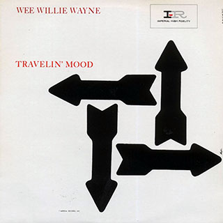 Wee Willie Wayne - Travelin' Mood