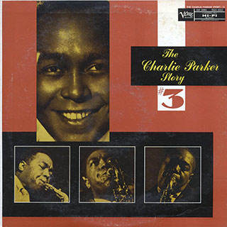 Charlie Parker - The Charlie Parker Story #3