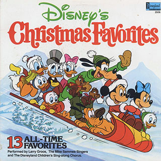 Larry Groce, The Mike Sammes Singers And The Disneyland Children's Sing-along Chorus - Disney's Christmas Favorites