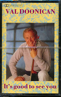 Val Doonican - It's Good To See You