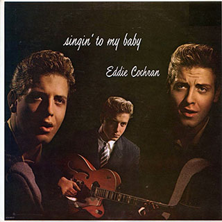 Eddie Cochran - Singin' To My Baby
