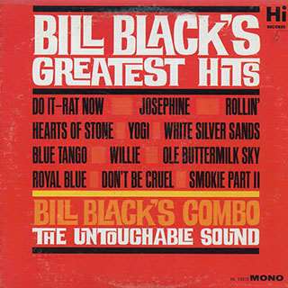 Bill Black's Combo - Bill Black's Greatest Hits (1963 FIRST PRESS)