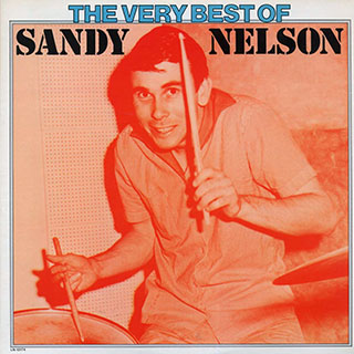 Sandy Nelson - The Very Best Of Sandy Nelson