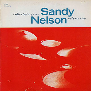 Sandy Nelson - Collector's Gems Volume Two