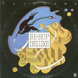 Be Bop Deluxe - Futurama (1975 FIRST PRESS)
