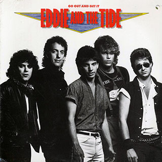 Eddie And The Tide - Go Out And Get It (1985 FIRST PRESS)