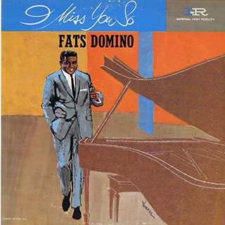 Fats Domino - I Miss You So