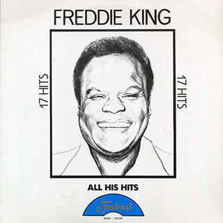 Freddie King - All His Hits
