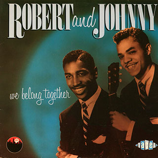 Robert & Johnny - We Belong Together