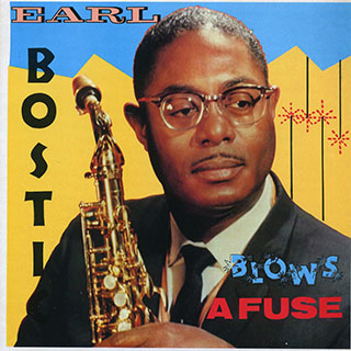 Earl Bostic - Blows A Fuse