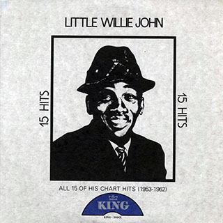 Little Willie John - All 15 Of His Chart Hits (1953-1962)