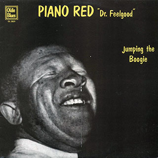 Piano Red - Dr. Feelgood: Jumping The Boogie