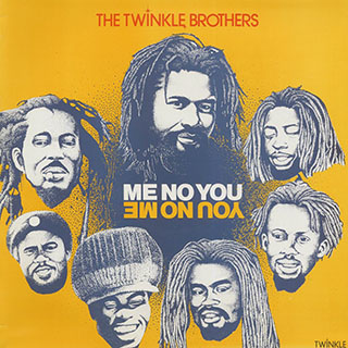 Twinkle Brothers - Me No You, You No Me